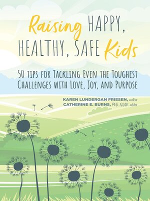 cover image of Raising Happy, Healthy, Safe Kids